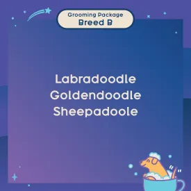 Grooming Package - Breed B