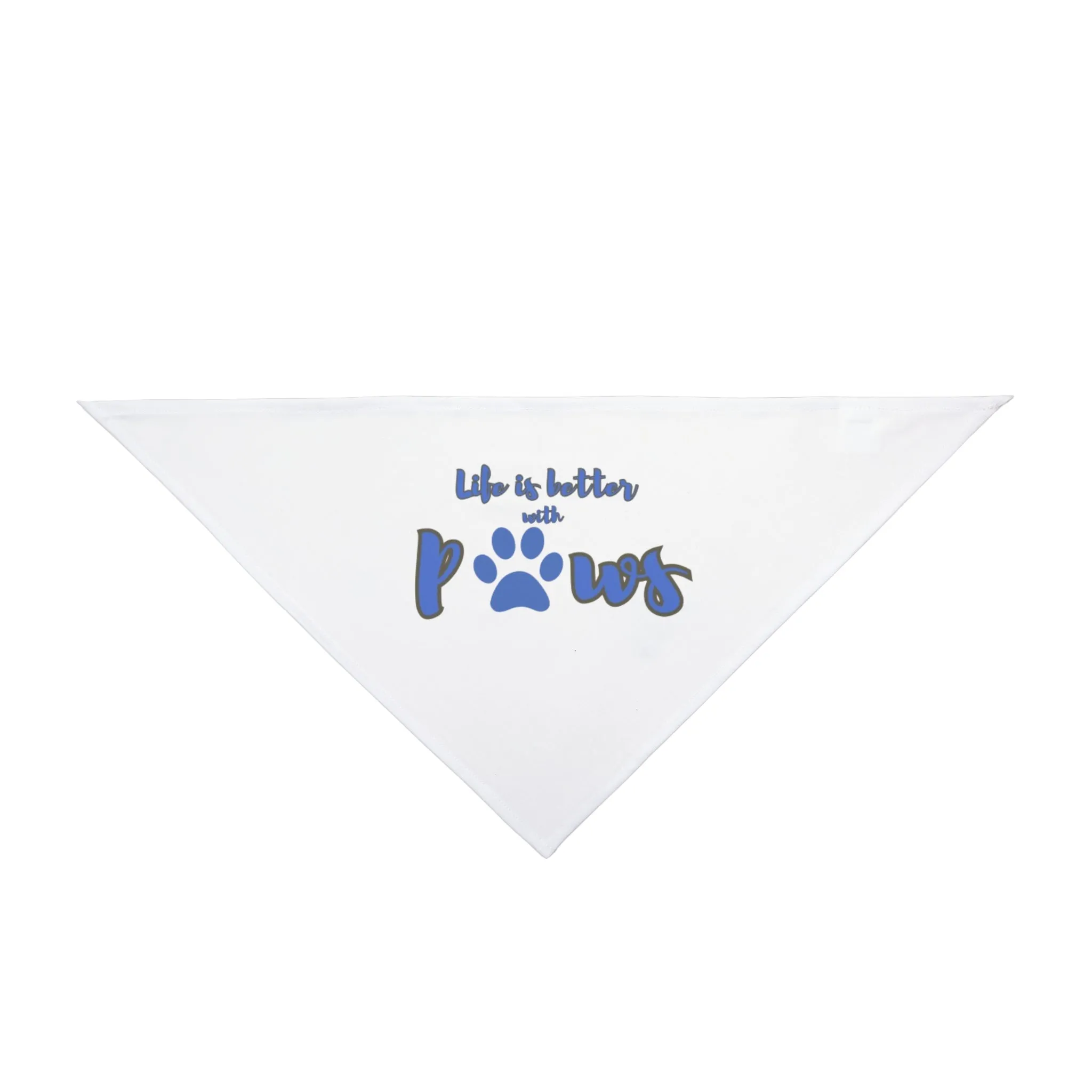 Life is better with paws Pet Bandana
