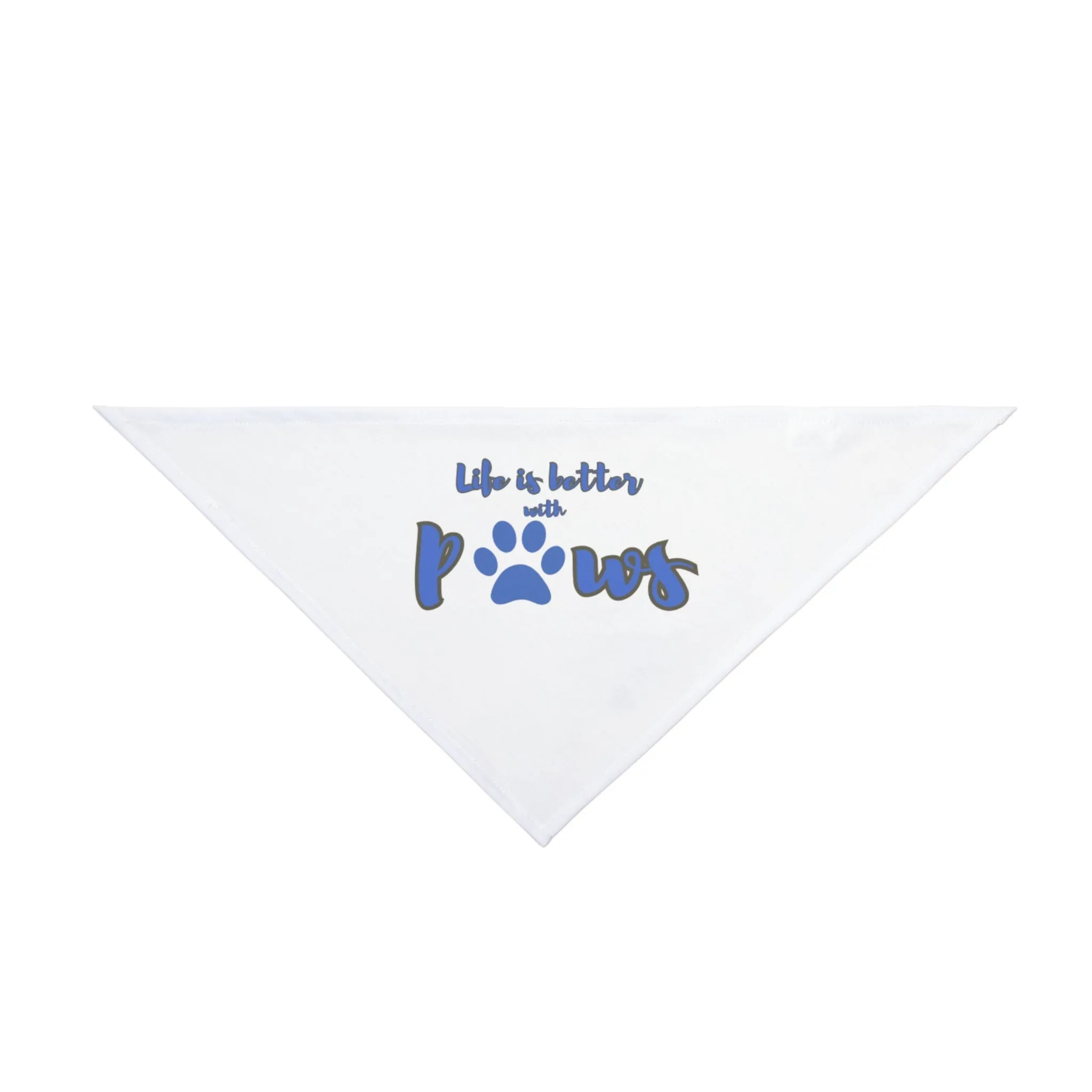Life is better with paws Pet Bandana
